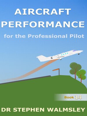 cover image of Aircraft Performance for the Professional Pilot